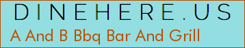 A And B Bbq Bar And Grill