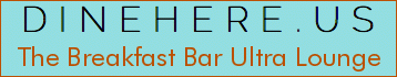 The Breakfast Bar Ultra Lounge