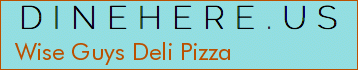 Wise Guys Deli Pizza