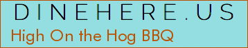 High On the Hog BBQ