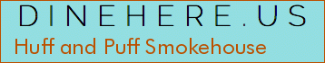 Huff and Puff Smokehouse