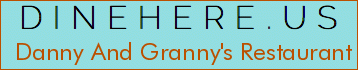 Danny And Granny's Restaurant