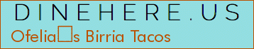 Ofelias Birria Tacos