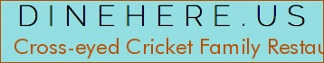 Cross-eyed Cricket Family Restaurant