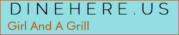 Girl And A Grill