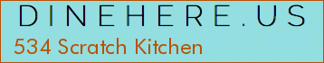 534 Scratch Kitchen