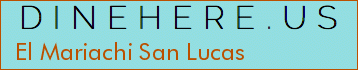El Mariachi San Lucas