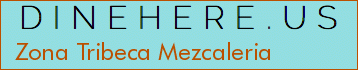 Zona Tribeca Mezcaleria