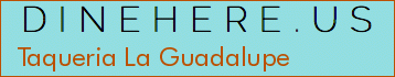 Taqueria La Guadalupe