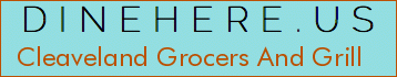 Cleaveland Grocers And Grill