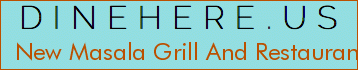 New Masala Grill And Restaurant