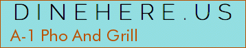A-1 Pho And Grill