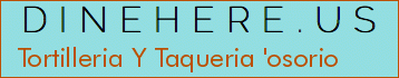Tortilleria Y Taqueria 'osorio