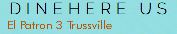 El Patron 3 Trussville