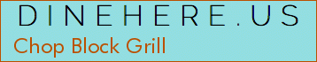 Chop Block Grill