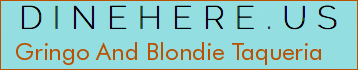 Gringo And Blondie Taqueria