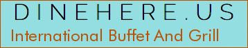 International Buffet And Grill
