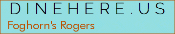 Foghorn's Rogers