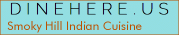 Smoky Hill Indian Cuisine