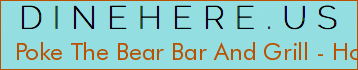 Poke The Bear Bar And Grill - Hotel Northland - Green Bay