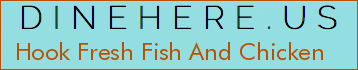 Hook Fresh Fish And Chicken