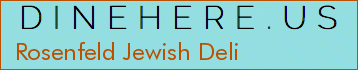 Rosenfeld Jewish Deli