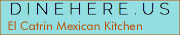 El Catrin Mexican Kitchen