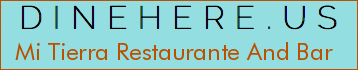 Mi Tierra Restaurante And Bar
