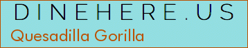 Quesadilla Gorilla