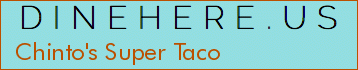 Chinto's Super Taco