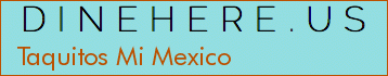 Taquitos Mi Mexico