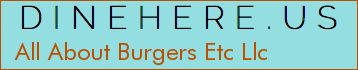 All About Burgers Etc Llc