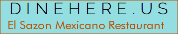 El Sazon Mexicano Restaurant