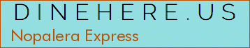 Nopalera Express