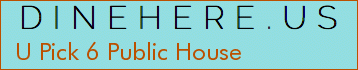 U Pick 6 Public House