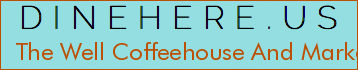 The Well Coffeehouse And Marketplace
