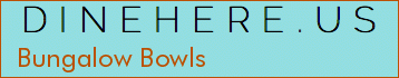 Bungalow Bowls