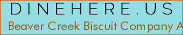 Beaver Creek Biscuit Company And Barbecue