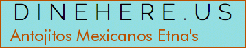 Antojitos Mexicanos Etna's