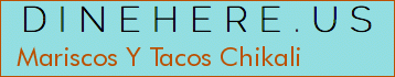Mariscos Y Tacos Chikali