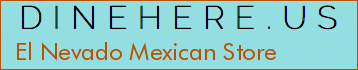 El Nevado Mexican Store