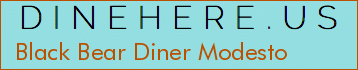 Black Bear Diner Modesto