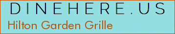 Hilton Garden Grille