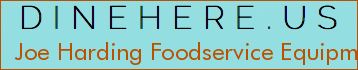 Joe Harding Foodservice Equipment And Restaurant Supplies
