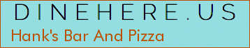 Hank's Bar And Pizza