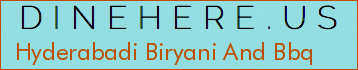 Hyderabadi Biryani And Bbq