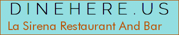 La Sirena Restaurant And Bar