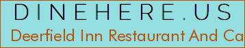 Deerfield Inn Restaurant And Catering