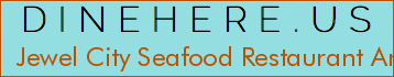 Jewel City Seafood Restaurant And Market