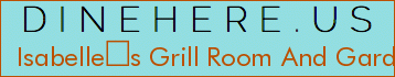 Isabelles Grill Room And Garden
